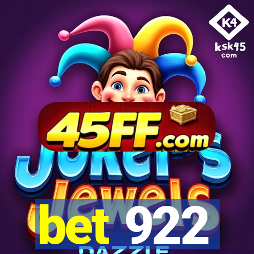 bet 922